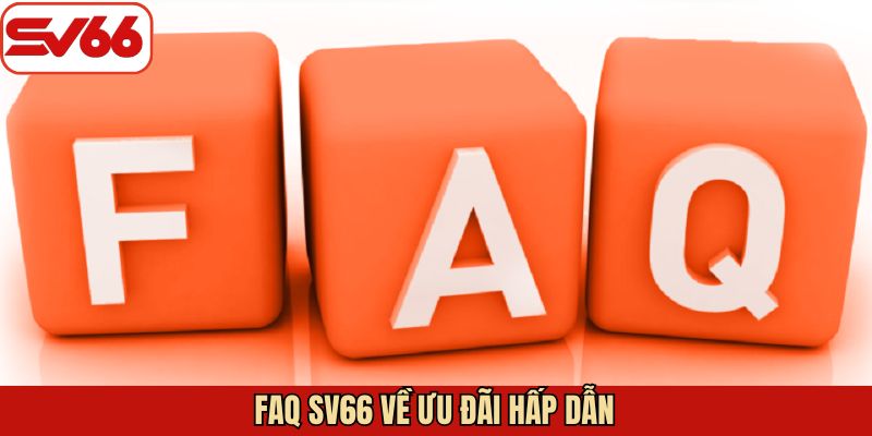 Một số thắc mắc về các ưu đãi hấp dẫn được nhà cái cung cấp