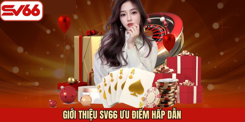 Những thế mạnh nổi bật của SV66 trong thị trường cá cược trực tuyến