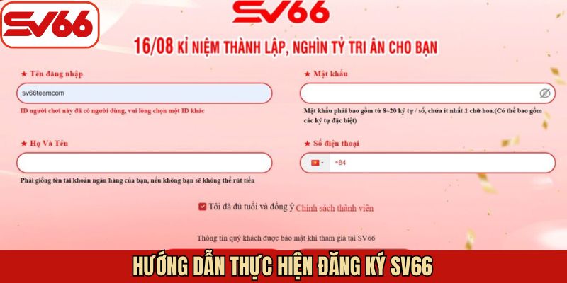 Tiến trình đăng ký SV66 chi tiết nên nắm