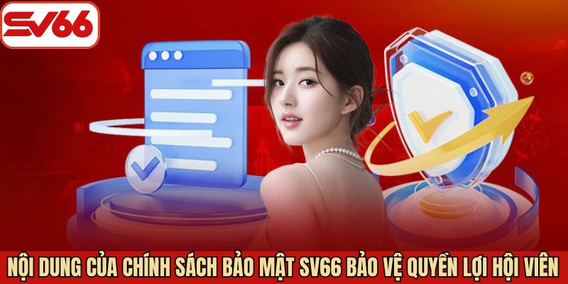 Nội dung chính sách bảo mật SV66 về quyền người dùng