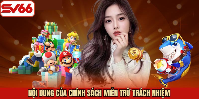 Nội dung về chính sách miễn trừ trách nhiệm SV66